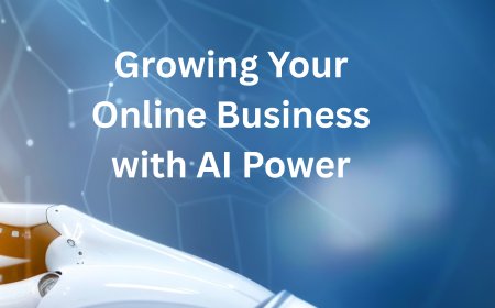 How to Use AI to Grow Your Online Business in 2025
