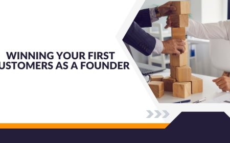 How to Get Your First 100 Customers as a Startup